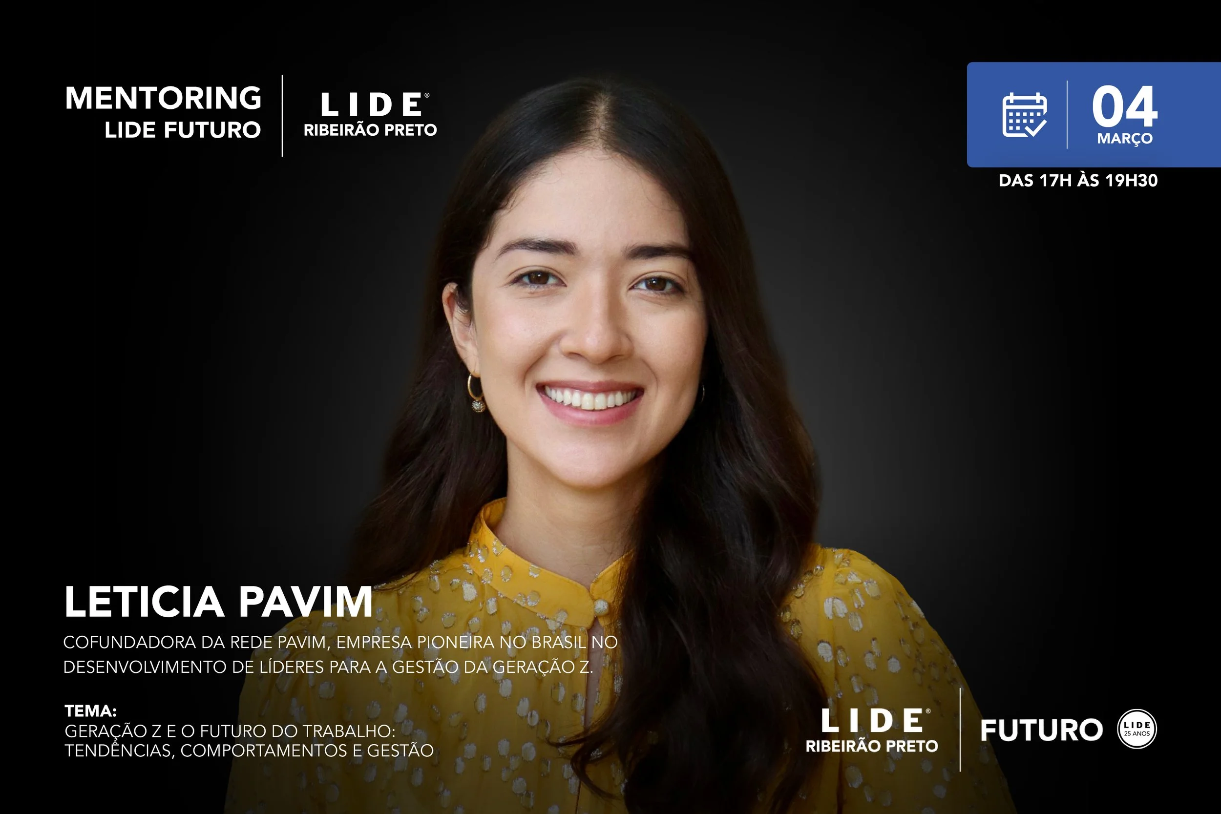 O <b>LIDE Futuro Ribeirão Preto</b> promove mais uma edição do Mentoring, recebendo <b>Leticia Pavim</b> Com o tema “Geração Z e o Futuro do Trabalho: Tendências, Comportamentos e Gestão”