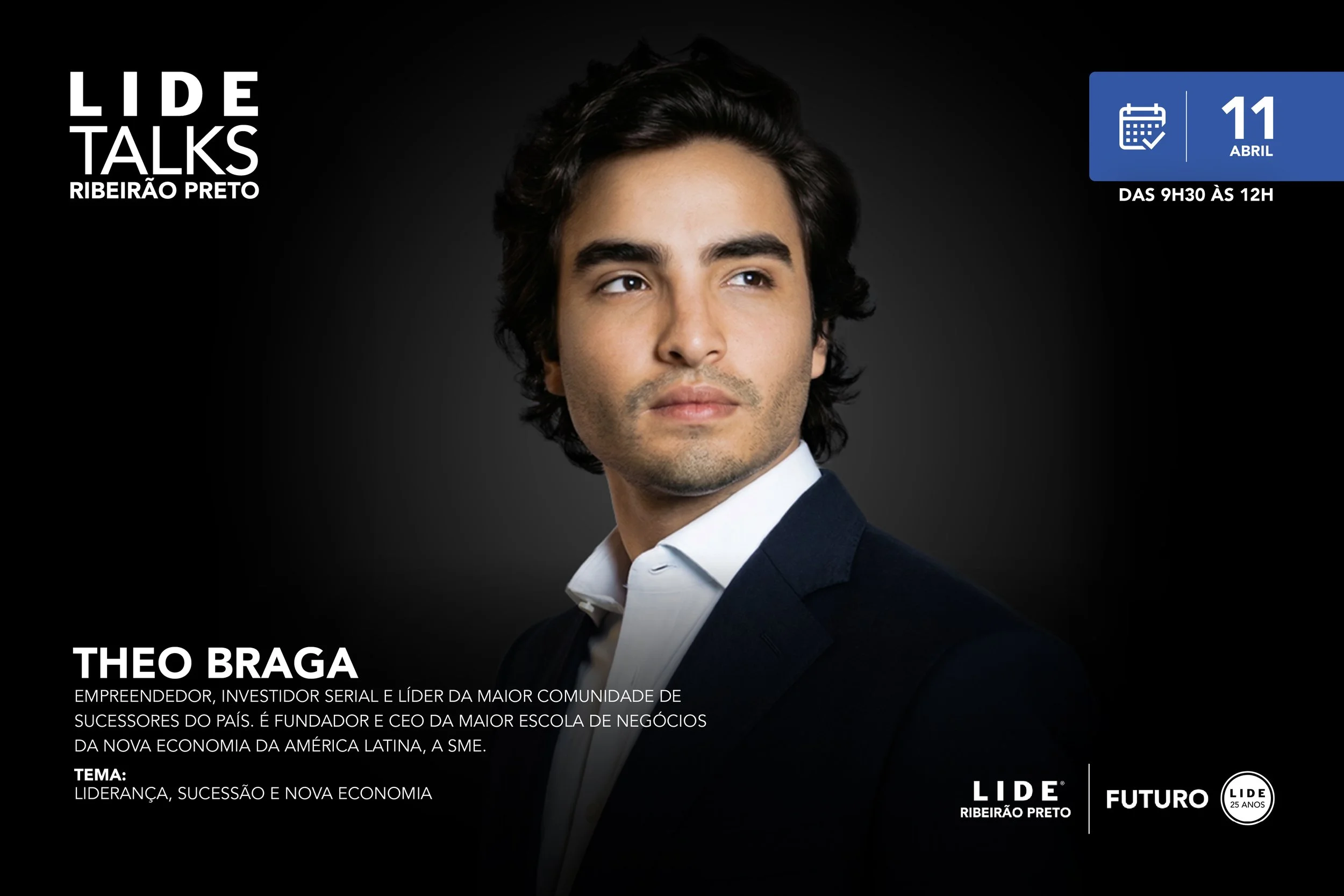 O <b>LIDE Futuro Ribeirão Preto</b> recebe <b>THEO BRAGA</b> para uma conversa sobre liderança, sucessão e os movimentos da nova economia.