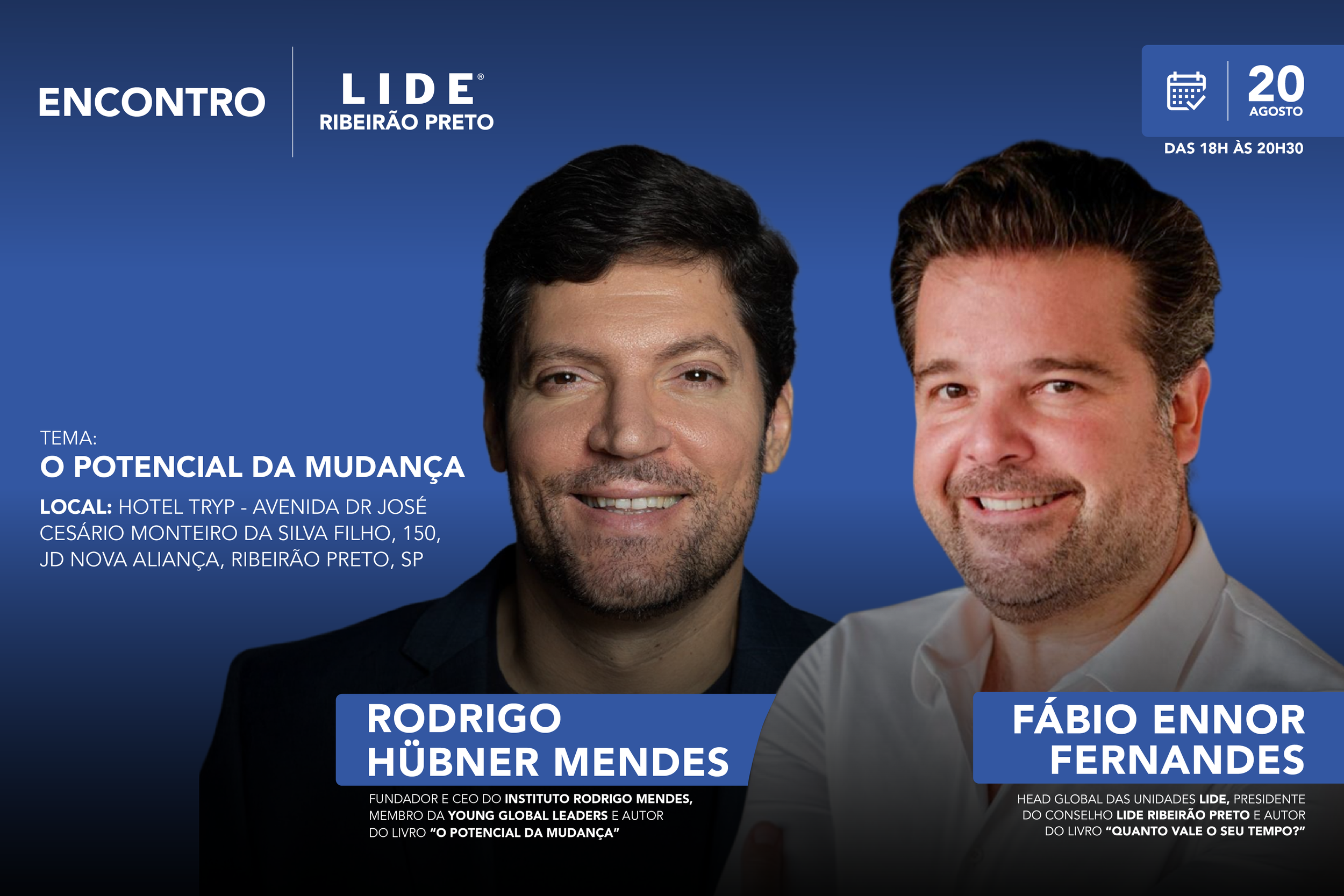 Um encontro exclusivo sobre <b>“O Potencial da Mudança”</b>, reunindo grandes lideranças para compartilhar experiências.